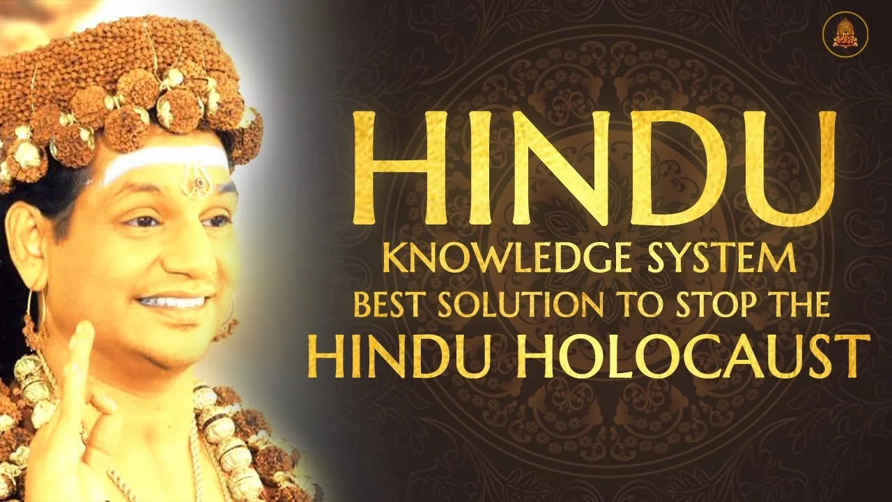 Hindu Knowledge System - Best Solution To Stop The Hindu Holocaust! | 08 May 2020