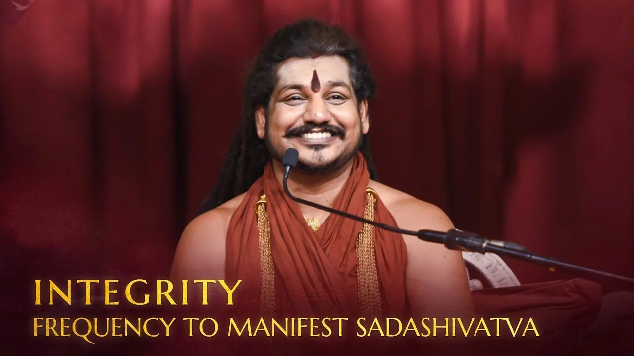Integrity is The Frequency to Manifest Sadashivatva